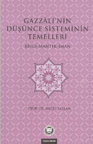 Gazzali'nin Düşünce Sisteminin Temelleri