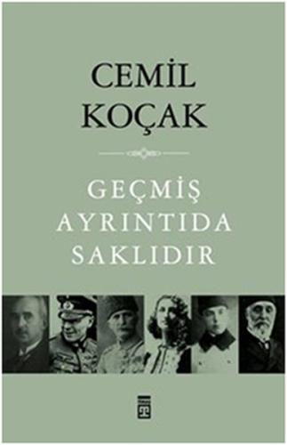 Geçmiş Ayrıntıda Saklıdır