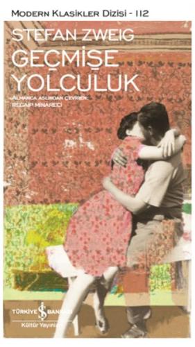 Geçmişe Yolculuk - Modern Klasikler Dizisi