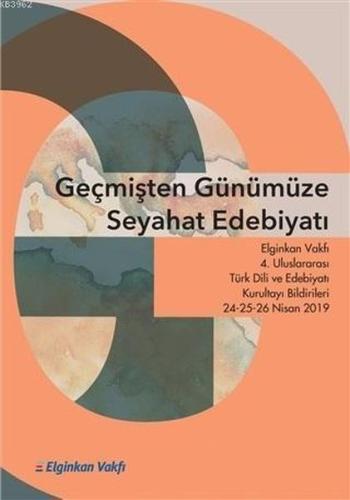 Geçmişten Günümüze Seyahat Edebiyatı