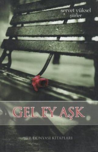 Gel Ey Aşk