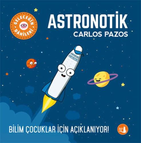 Geleceğin Dâhileri - Astronotik