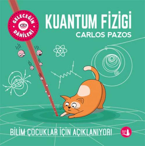 Geleceğin Dâhileri - Kuantum Fiziği