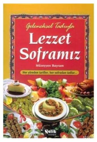 Geleneksel Tadıyla Lezzet Soframız