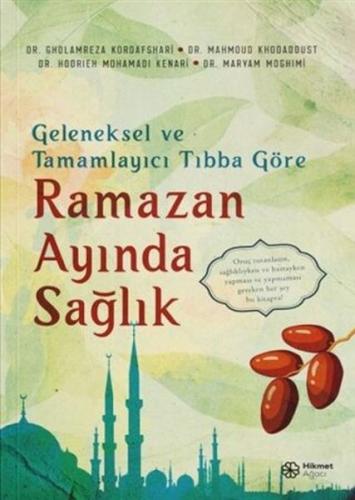 Geleneksel ve Tamamlayıcı Tıbba Göre Ramazan Ayında Sağlık