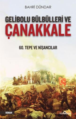 Gelibolu Bülbülleri ve Çanakkale