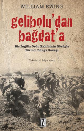 Gelibolu'dan Bağdat'a Bir İngiliz Ordu Rahibinin Gözüyle Birinci Dünya