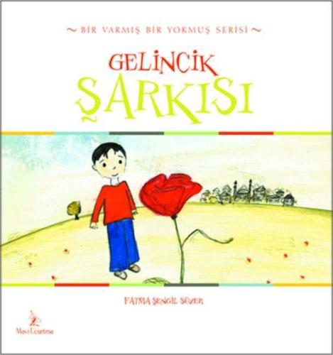 Gelincik Şarkısı