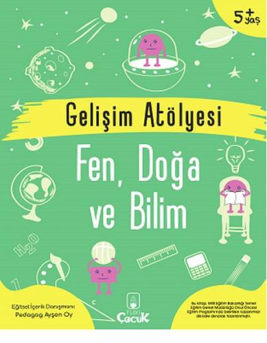 Gelişim Atölyesi Fen, Doğa Ve Bilim