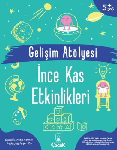 Gelişim Atölyesi İnce Kas Etkinlikleri