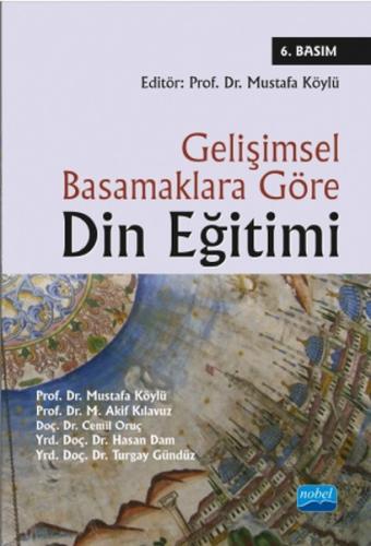 Gelişimsel Basamaklara Göre Din Eğitimi