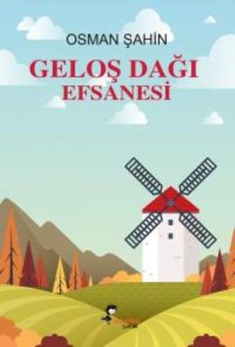 Geloş Dağı Efsanesi