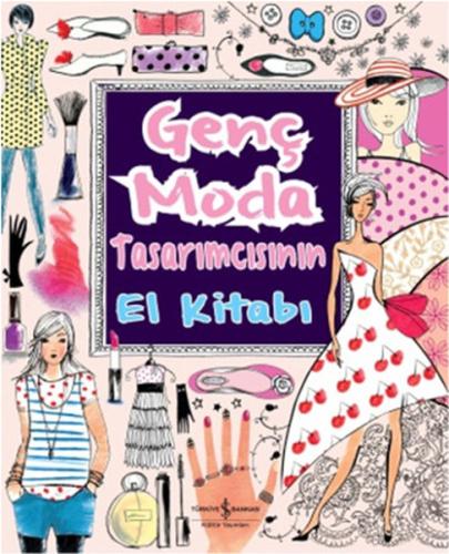 Genç Moda Tasarımcısının El Kitabı