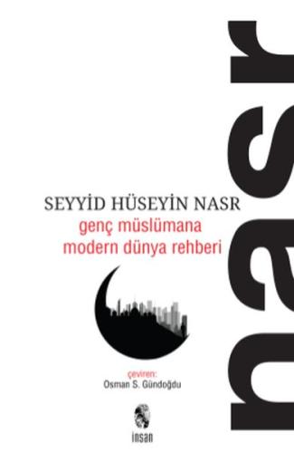 Genç Müslümana Modern Dünya Rehberi