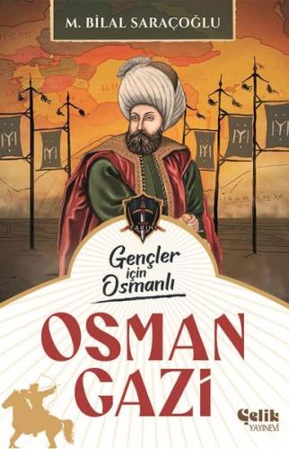 Gençler İçin Osmanlı - Osman Gazi