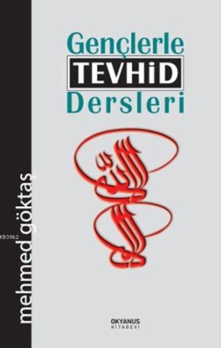 Gençlerle Tevhid Dersleri