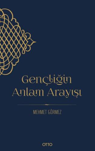 Gençliğin Anlam Arayışı