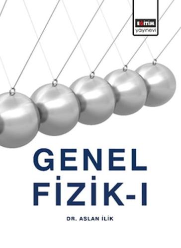 Genel Fizik 1