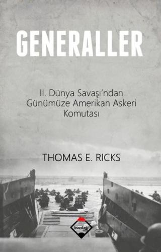 Generaller II. Dünya Savaşı'ndan Günümüze Amerikan Askeri Komutası