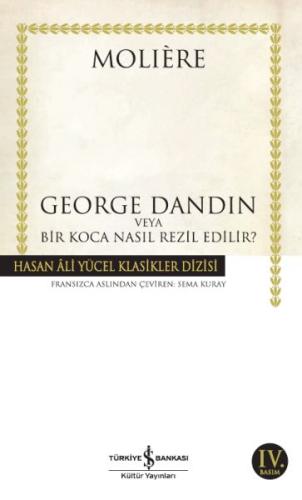 George Dandin - Hasan Ali Yücel Klasikleri