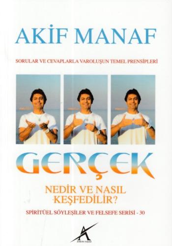 Gerçek Nedir ve Nasıl Keşfedilir?