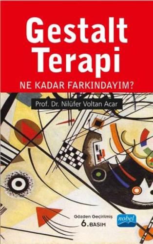 Gestalt Terapi Ne Kadar Farkındayım?