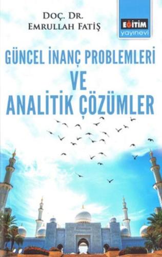 Geüncel İnanç Problemleri ve Analitik Çözümler