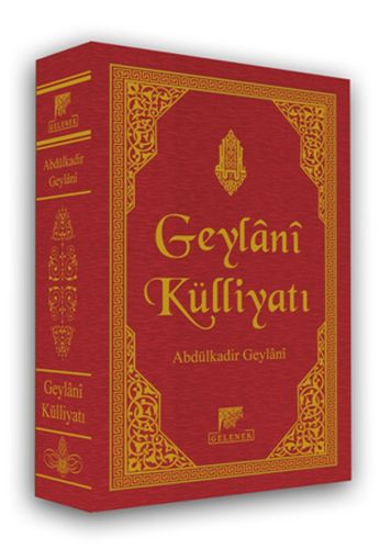 Geylani Külliyatı (Ciltli)