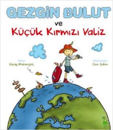 Gezgin Bulut ve Küçük Kırmızı Valiz