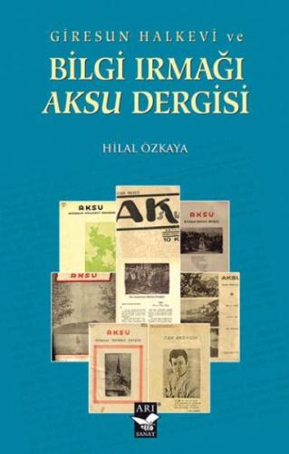 Giresun Halkevi Ve Bilgi Irmaği Aksu Dergisi