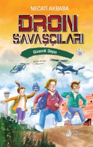 Gizemli Depo - Dron Savaşçıları