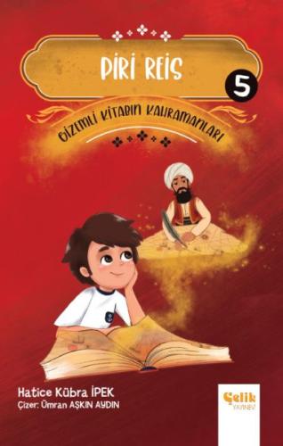 Gizemli Kitabın Kahramanları 5 - Piri Reis