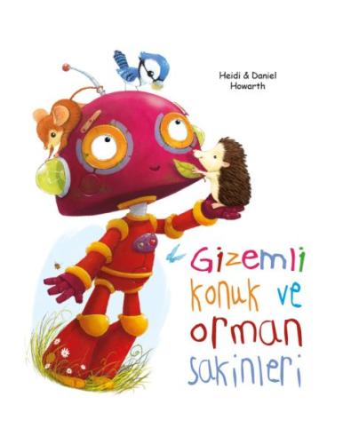 Gizemli Konuk ve Orman Sakinleri