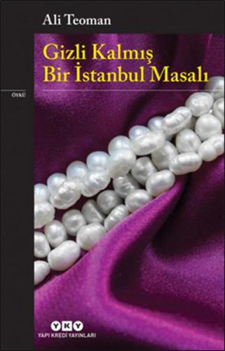 Gizli Kalmış Bir İstanbul Masalı