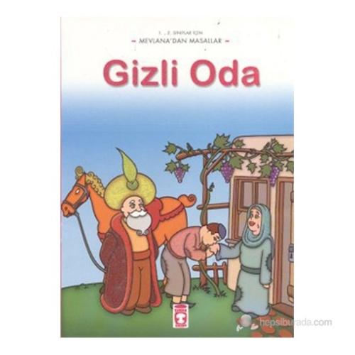 Gizli Oda / Mevlana'dan Masallar