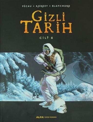 Gizli Tarih Cilt 8 (Ciltli)