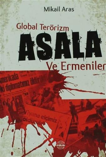 Global Terörizm Asala ve Ermeniler