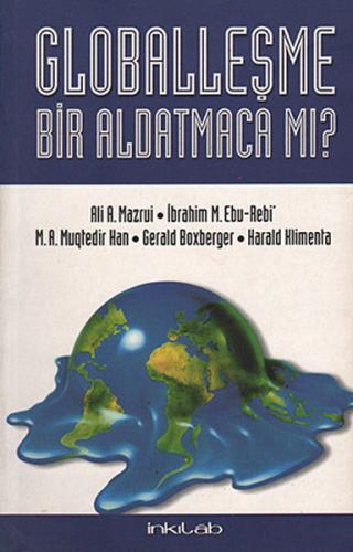 Globalleşme Bir Aldatmacamı