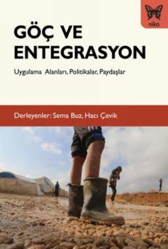 Göç ve Entegrasyon - Uygulama Alanları, Politikalar, Paydaşlar