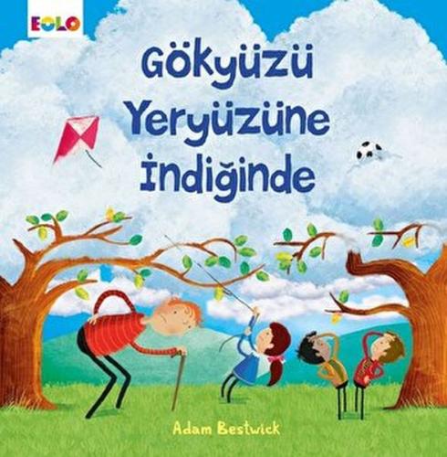 Gökyüzü Yeryüzüne İndiğinde