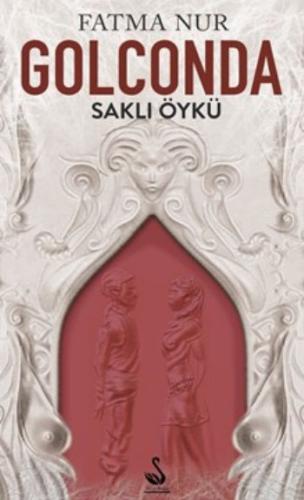 Golconda Saklı Öykü 1. Kitap