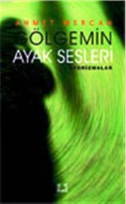 Gölgemin Ayak Sesleri