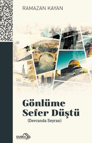 Gönlüme Sefer Düştü