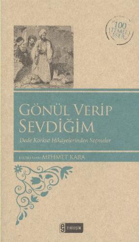 Gönül Verip Sevdiğim (Kenar Boyalı) / 100 Temel Eser