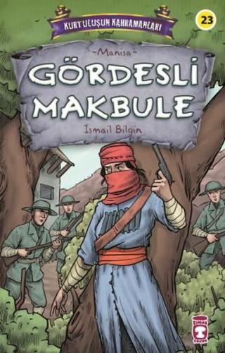 Gördesli Makbule - Kurtuluşun Kahramanları 3