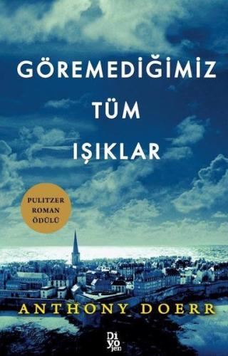 Göremediğimiz Tüm Işıklar