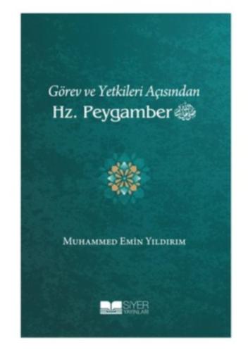 Görev ve Yetkileri Açısından Hz. Peygamber