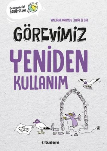 Görevimiz Yeniden Kullanım