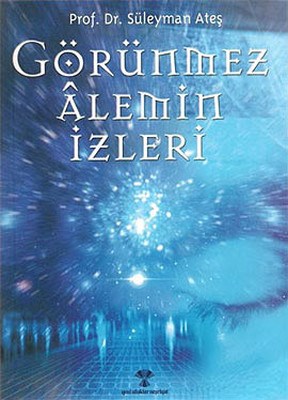 Görünmez Alemin İzleri