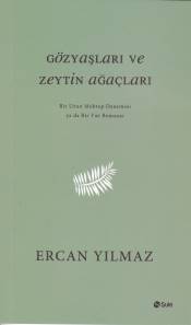 Gözyaşları ve Zeytin Ağaçları